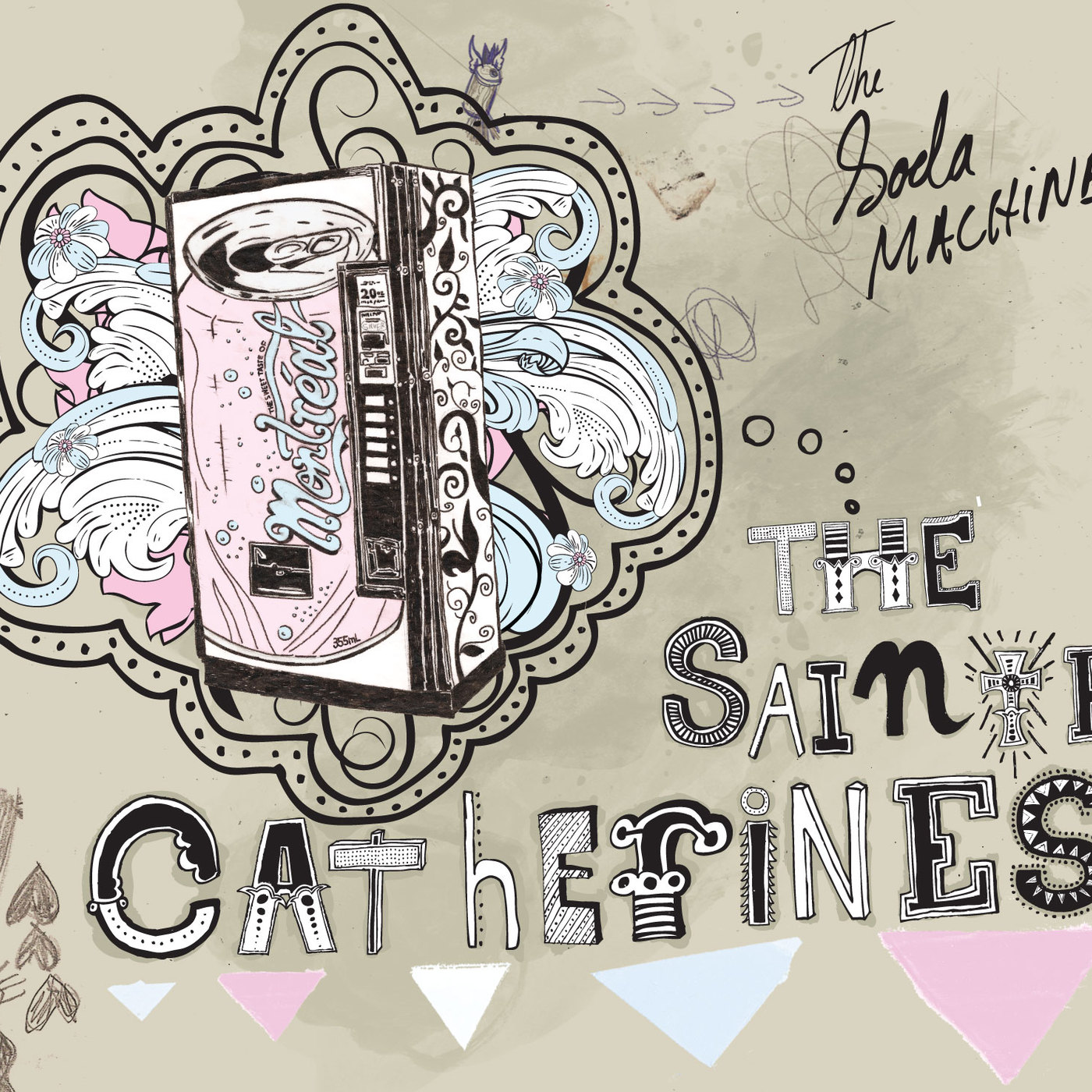 The Sainte-Catherines - The Soda Machine
