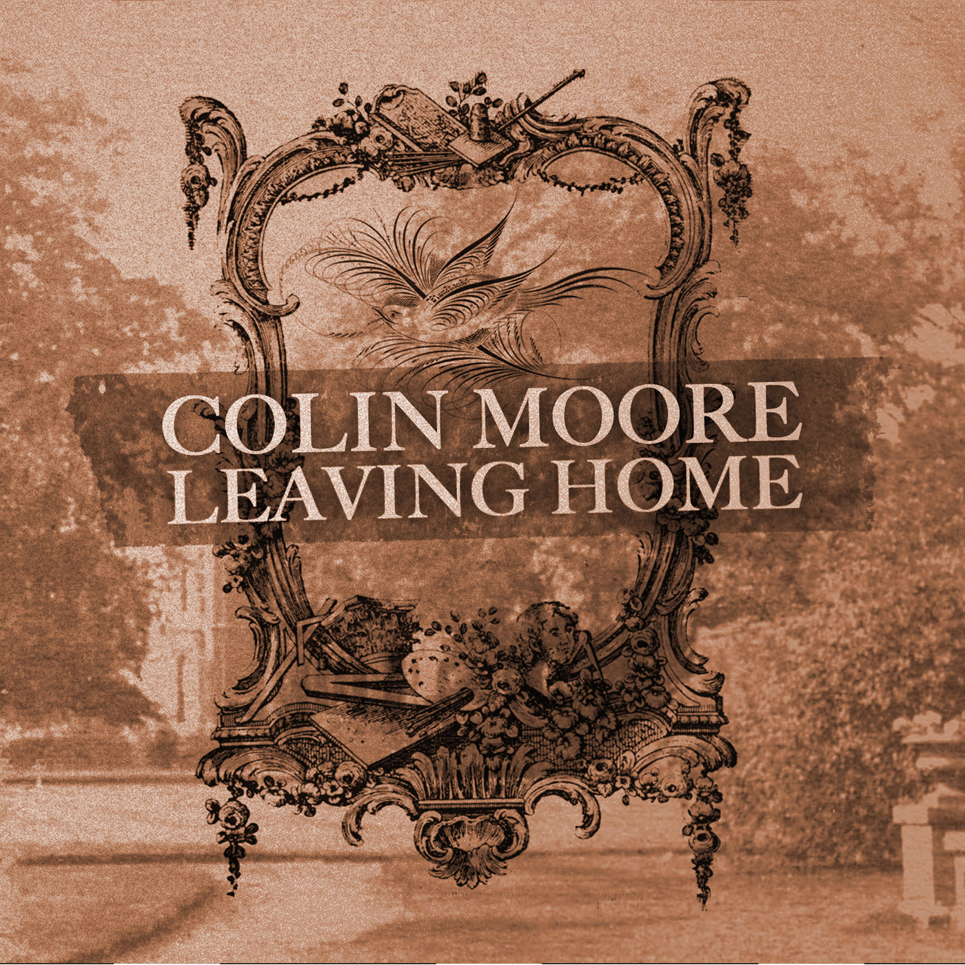 Colin Moore - Leaving Home